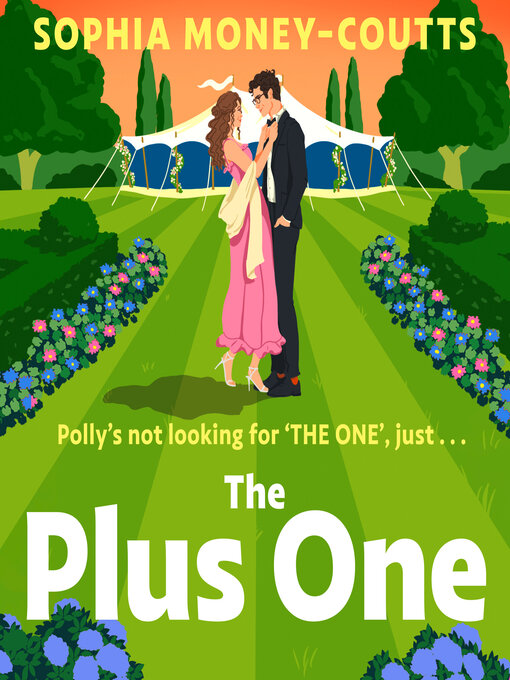 Title details for The Plus One by Sophia Money-Coutts - Available